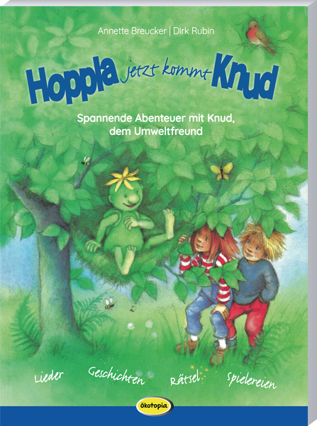Hoppla, jetzt kommt Knud - Spannende Abenteuer mit Knud, dem Umweltfreund