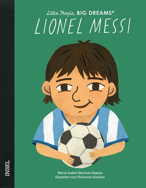 Little People, Big Dreams - Lionel Messi Little People, Big Dreams - Lionel Messi
