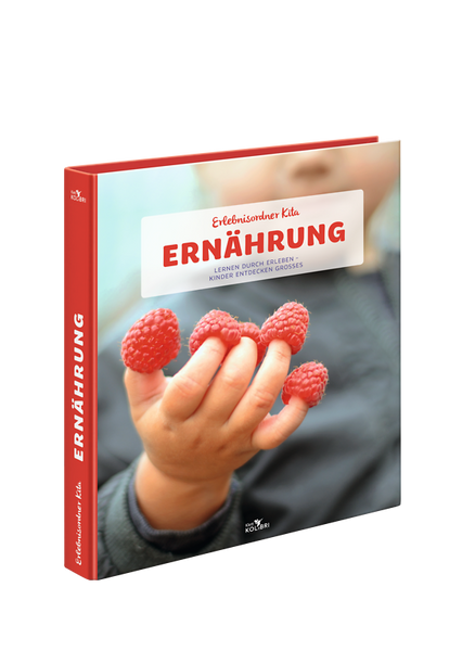 Erlebnisordner Kita - Ernährung Erlebnisordner Kita - Ernährung