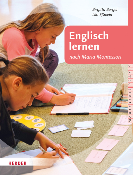 Englisch lernen nach Maria Montessori Englisch lernen nach Maria Montessori