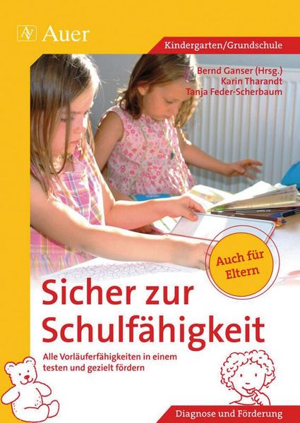Sicher zur Schulfähigkeit Sicher zur Schulfähigkeit