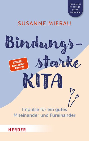 Kinderbuch, Beziehung, Kita, Impulse, Miteinander