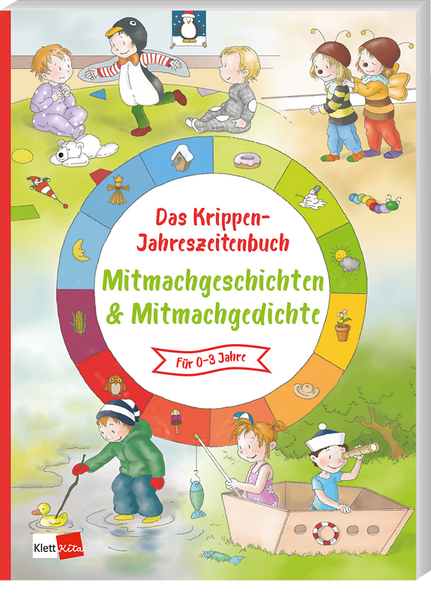 Das Krippen-Jahreszeitenbuch: Mitmachgeschichten & Mitmachgedichte Das Krippen-Jahreszeitenbuch: Mitmachgeschichten & Mitmachgedichte