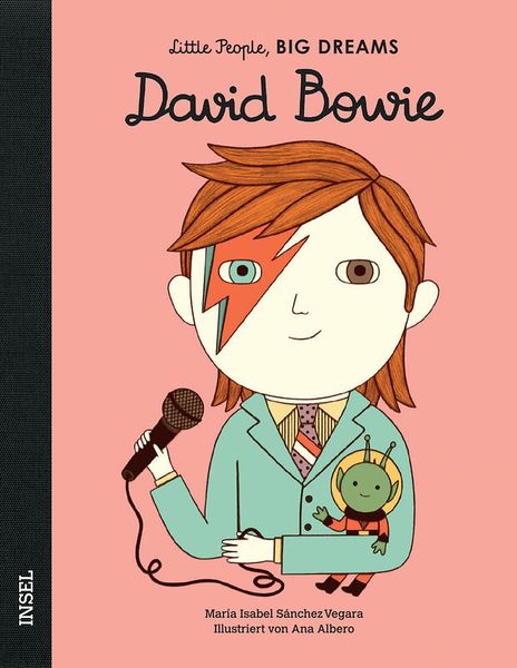 Little People, Big Dreams - David Bowie Little People, Big Dreams - David Bowie