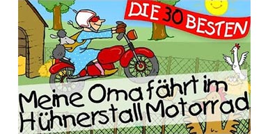 Morgenkreis Lieder "Meine Oma fährt im Hühnerstall Motorrad"