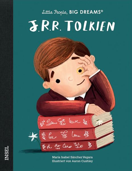 Little People, Big Dreams - J. R. R. Tolkien