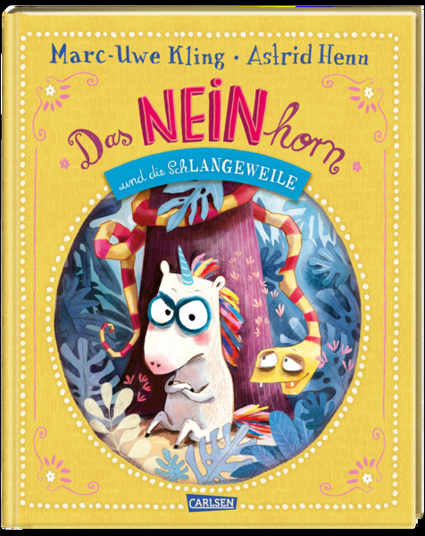 Das NEINhorn und die SchLANGEWEILE Das NEINhorn und die SchLANGEWEILE