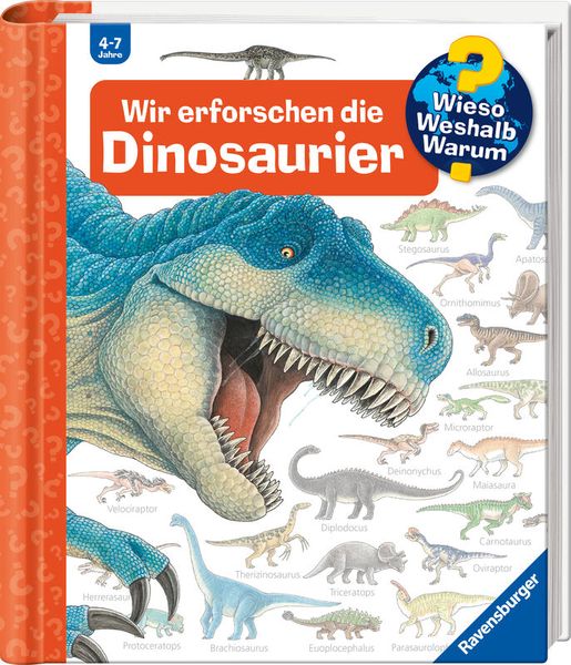 RAVENSBURGER Wieso? Weshalb? Warum? Wir erforschen die Dinosaurier RAVENSBURGER Wieso? Weshalb? Warum? Wir erforschen die Dinosaurier