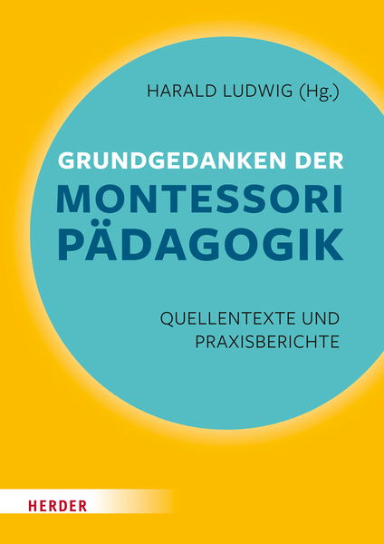 Buch, Montessori, Pädagogik, Quellentexte, Praxisberichte