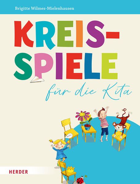 Kinderbuch, Kreis-Spiele, Kita, Buchcover, Brigitte Wilmes-Mielenhausen